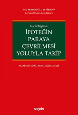 İpoteğin Paraya Çevrilmesi Yoluyla Takip - Seçkin Yayıncılık