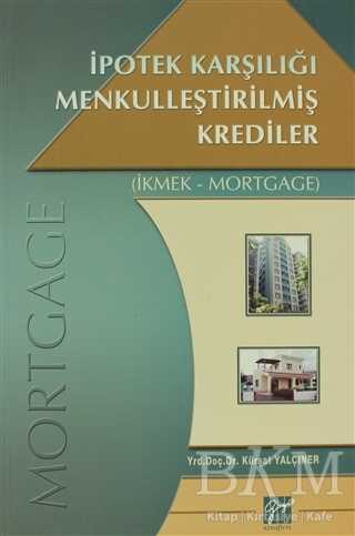 İpotek Karşılığı Menkulleştirilmiş Krediler - Gazi Kitabevi