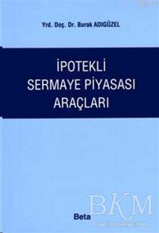 İpotekli Sermaye Piyasası Araçları - Beta Yayınevi