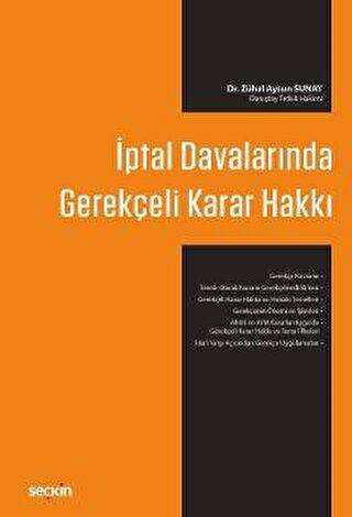 İptal Davalarında Gerekçeli Karar Hakkı - Seçkin Yayıncılık