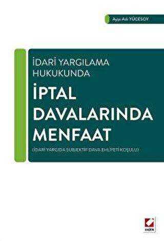 İptal Davalarında Menfaat - Seçkin Yayıncılık
