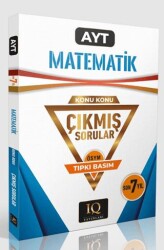 AYT Matematik Konu Konu Çıkmış Sorular 2018-2024 - IQ Yayınları
