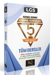 LGS Tüm Dersler Konu Konu Çıkmış Sorular - IQ Yayınları
