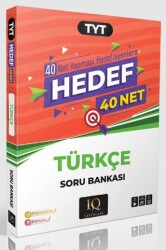 TYT Türkçe Hedef 40 Net Soru Bankası - IQ Yayınları