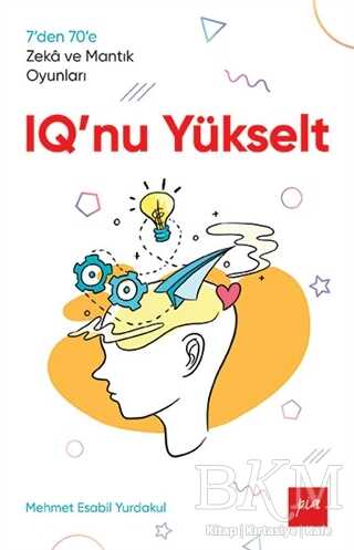 IQ`nu Yükselt - Pia Yayınları