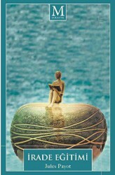 İrade Eğitimi - Muhayyel Yayınevi