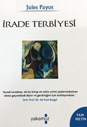 İrade Terbiyesi - Yakamoz Yayınevi