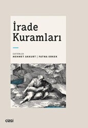 İrade Kuramları - Çizgi Kitabevi Yayınları