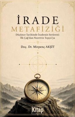 İrade Metafiziği - 1