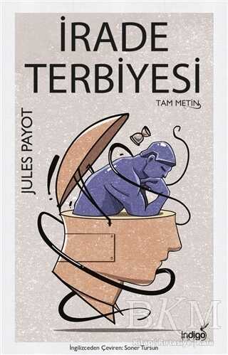 İrade Terbiyesi - İndigo Kitap