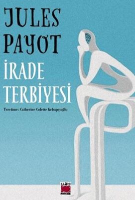 İrade Terbiyesi - 1