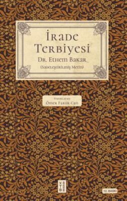 İrade Terbiyesi - 1