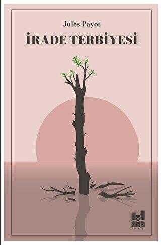 İrade Terbiyesi - Mgv Yayınları