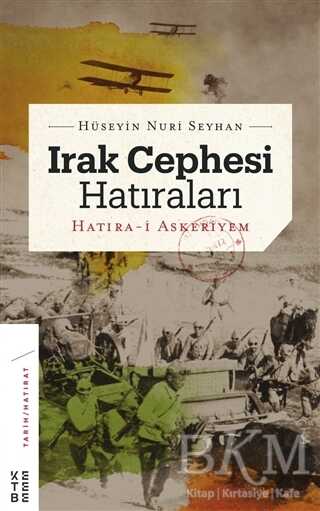 Irak Cephesi Hatıraları - Ketebe Yayınları