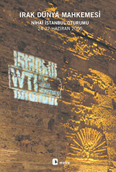 Irak Dünya Mahkemesi Nihai İstanbul Oturumu 23-27 Haziran 2005 - Metis Yayınları