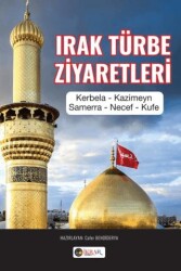 Irak Türbe Ziyaretleri - İkrar Yayınevi