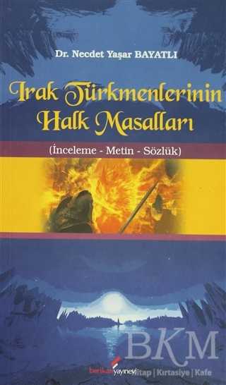 Irak Türkmenlerinin Halk Masalları - Berikan Yayınevi