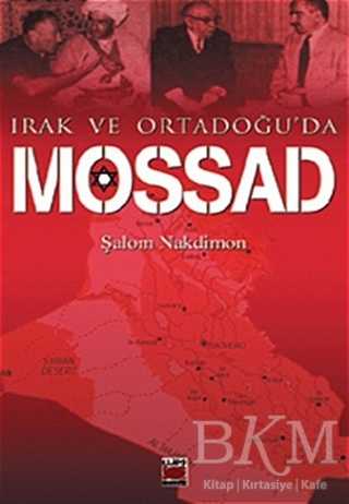 Irak ve Ortadoğu’da Mossad - 1