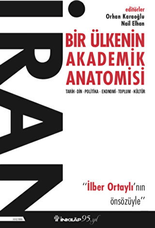 İran - Bir Ülkenin Akademik Anatomisi - İnkılap Kitabevi