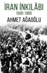İran İnkilabı 1500-1900 - Dorlion Yayınları