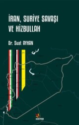 İran, Suriye Savaşı ve Hizbullah - Kriter Yayınları