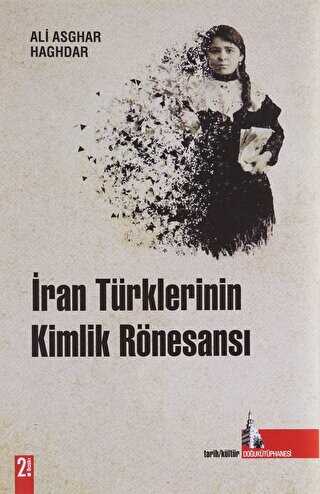 İran Türklerinin Kimlik Rönesansı - Doğu Kütüphanesi