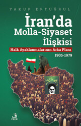 İran`da Molla-Siyaset İlişkisi - Fecr Yayınları