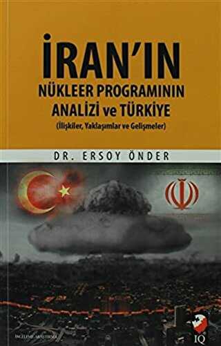 İran`ın Nükleer Programının Analizi Ve Türkiye