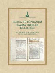 IRCICA Kütüphanesi Yazma Eserler Kataloğu - IRCICA