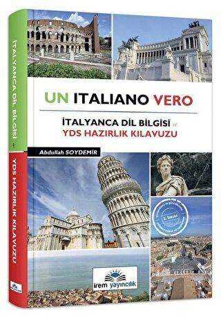 Un Italiano Vero - İtalyanca Dil Bilgisi YDS Hazırlık Kılavuzu