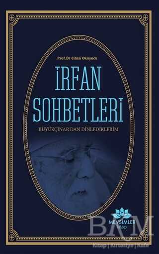 İrfan Sohbetleri - Mevsimler Kitap