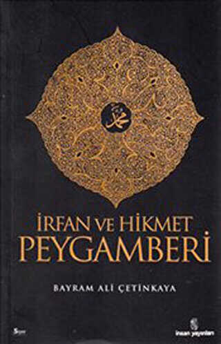 İrfan ve Hikmet Peygamberi - İnsan Yayınları
