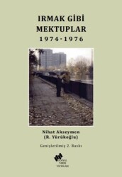 Irmak Gibi Mektuplar 1974-1976 - Sosyal Tarih Yayınları