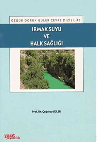 Irmak Suyu ve Halk Sağlığı - Yazıt Yayıncılık