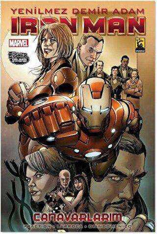 İron Man - Yenilmez Demir Adam Cilt: 7 Canavarlarım - Arka Bahçe Yayıncılık