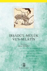 İrşadü`l - Müluk Ve`s - Selatin - Türk Dil Kurumu Yayınları