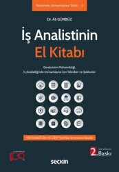 İş Analistinin El Kitabı Gereksinim Mühendisliği, İş Analistliğinde Uzmanlaşma İçin Teknikler ve Şab - Seçkin Yayıncılık