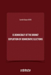 Is Democracy at the Brink? Exploition of Democratic Elections - On İki Levha Yayınları