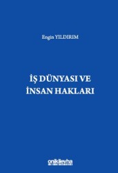 İş Dünyası ve İnsan Hakları - On İki Levha Yayınları
