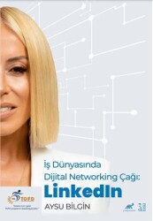 İş Dünyasında Dijital Networking Çağı: LinkedIn - Paradigma Akademi Yayınları