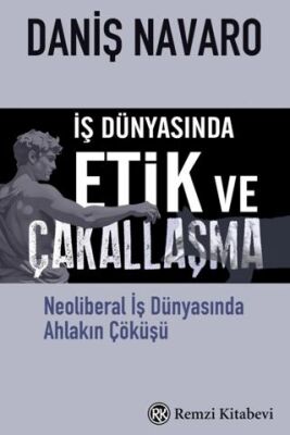 İş Dünyasında Etik ve Çakallaşma - 1