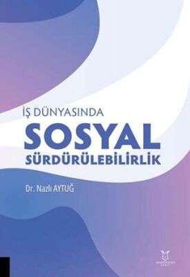 İş Dünyasında Sosyal Sürdürülebilirlik - 1