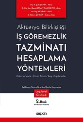 İş Görememezlik Tazminatı Hesaplama Yöntemleri - Seçkin Yayıncılık
