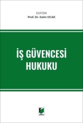 İş Güvencesi Hukuku - Adalet Yayınevi