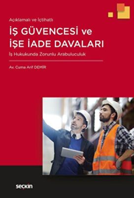 İş Güvencesi ve İşe İade Davaları - 1