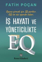 İş Hayatı ve Yöneticilikte EQ - Remzi Kitabevi