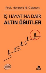İş Hayatına Dair Altın Öğütler - Hayat Yayınları