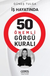 İş Hayatında 50 Önemli Görgü Kuralı - Ceres Yayınları