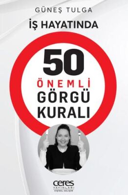 İş Hayatında 50 Önemli Görgü Kuralı - 1