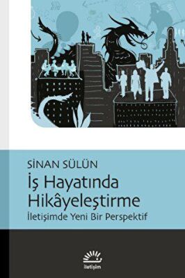 İş Hayatında Hikayeleştirme - 1